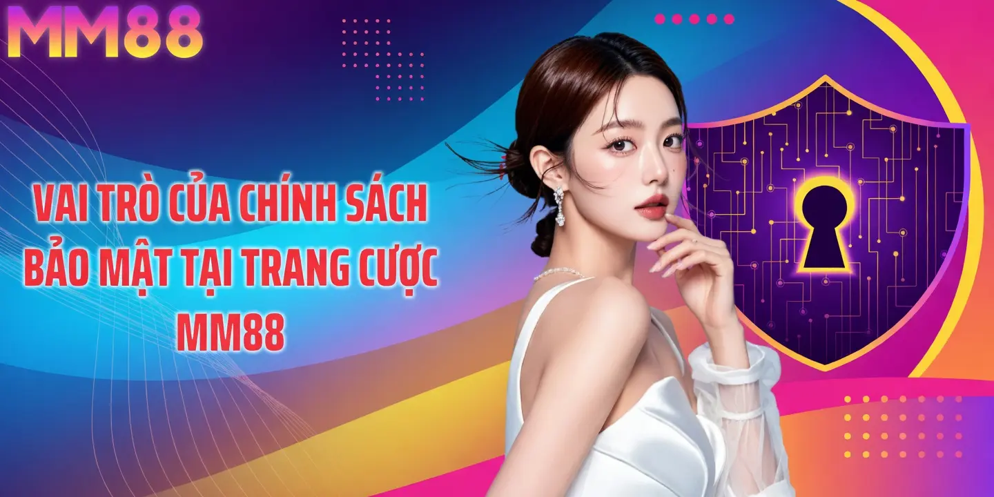 MM88 hệ thống bảo mật đa tầng