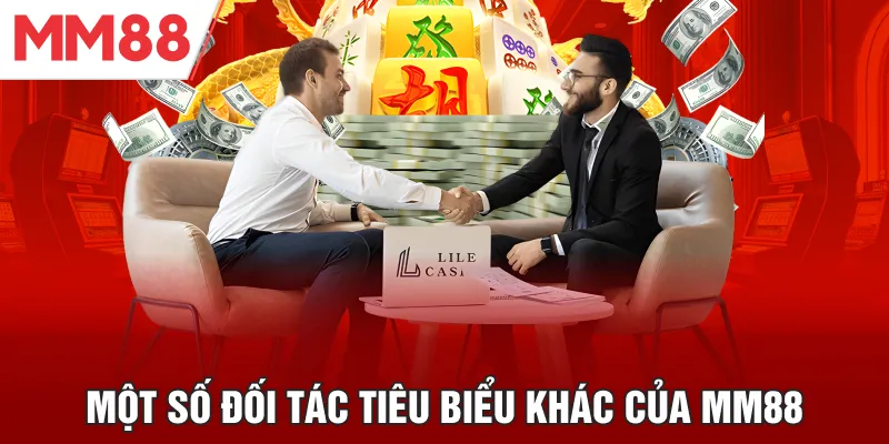 Đối tác uy tín của MM88